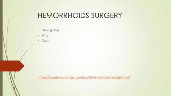 Hemorrhoid Surgery
