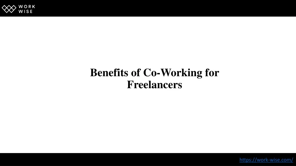 benefits of co working for freelancers
