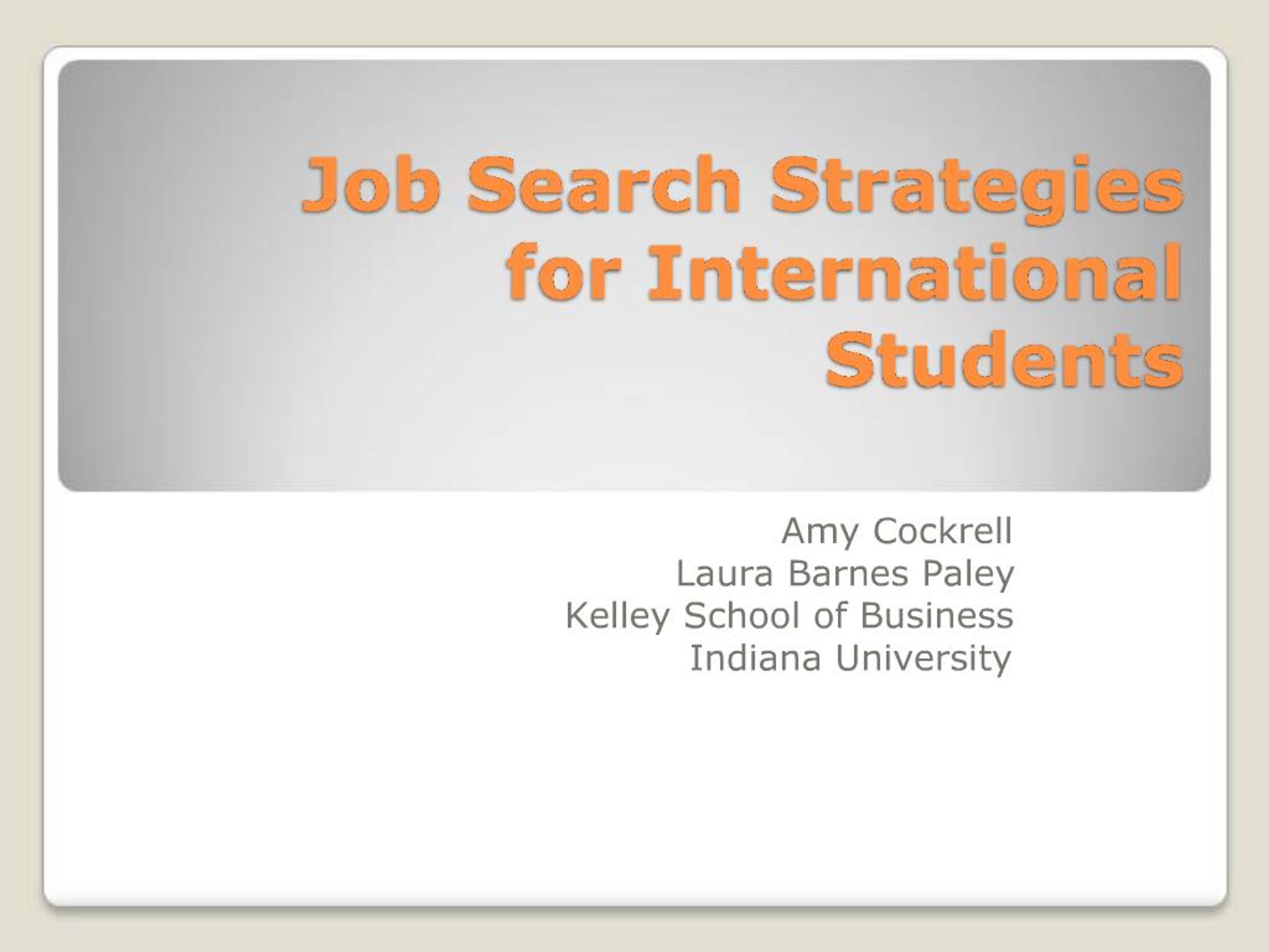 PPT - Job Search Strategies for International Students PowerPoint ...