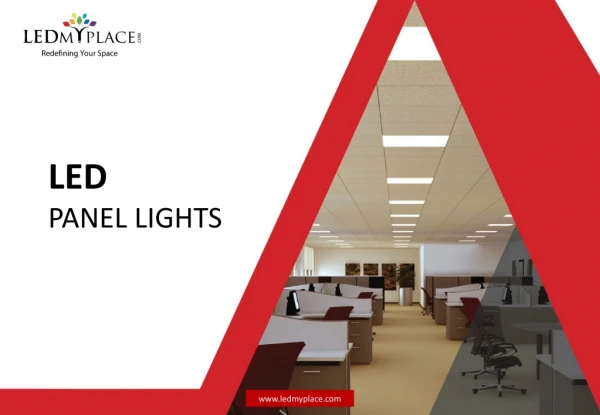 Is t Better to Have LED Panel Lights For Home and Offices?