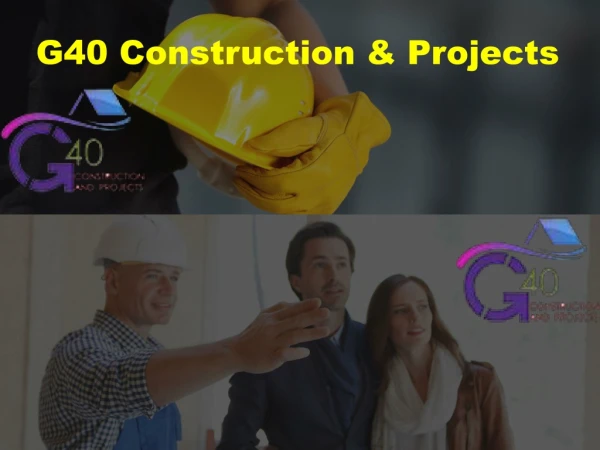 G40 Construction & Projects