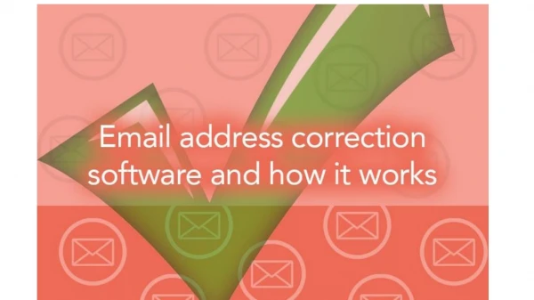 Email Address Correction Software and How it Works