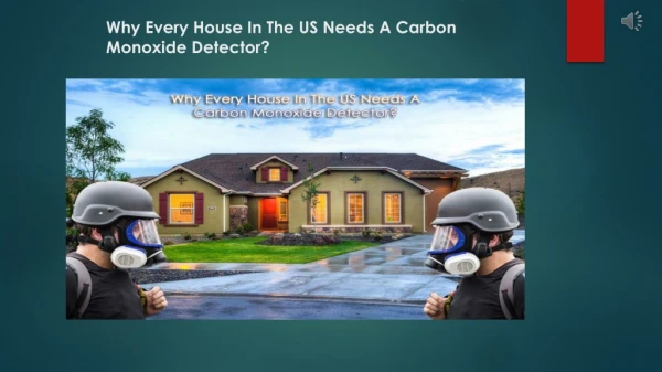 Why Every House In The US Needs A Carbon Monoxide Detector?