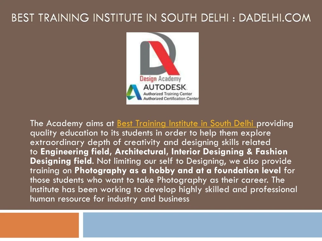 best training institute in south delhi dadelhi com