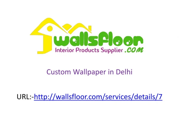 Custom Wallpaper in Delhi