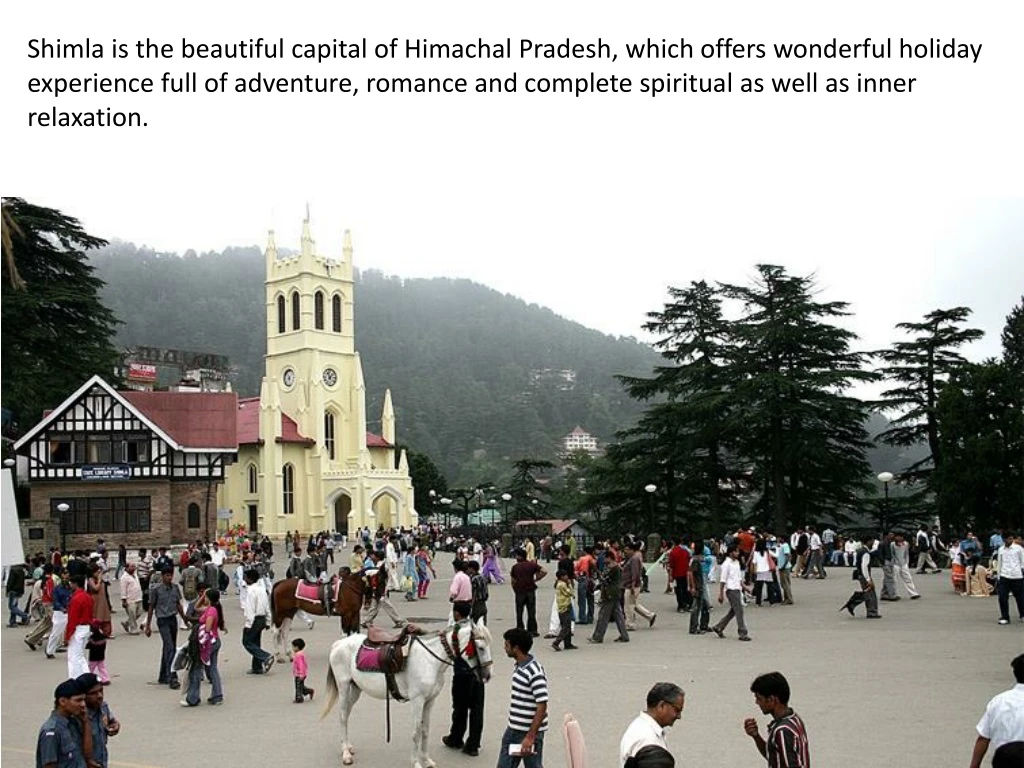 shimla is the beautiful capital of himachal