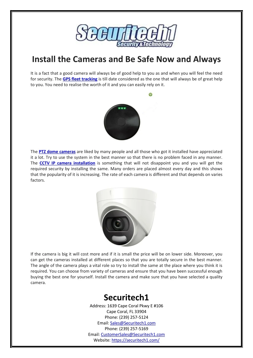 install the cameras and be safe now and always