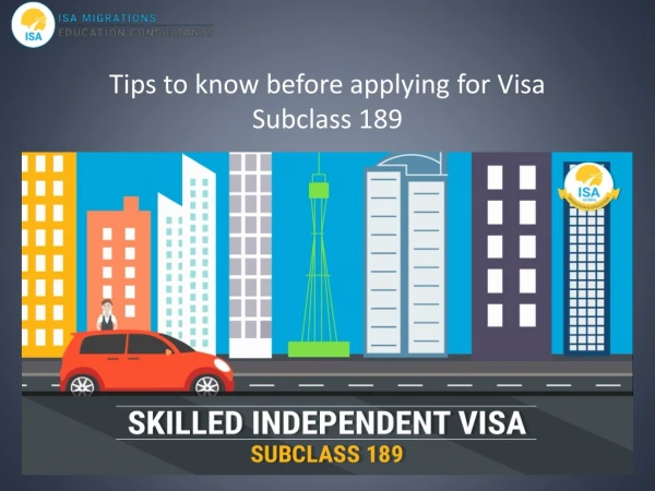 Tips to know before applying for Visa Subclass 189