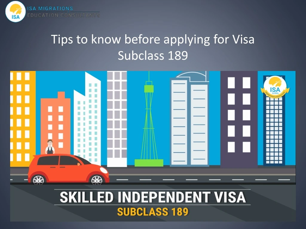 tips to know before applying for visa subclass 189