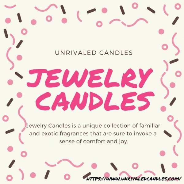 Jewelry Candles | Unrivaled Candles