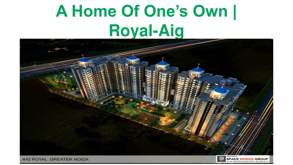 a home of one s own royal aig