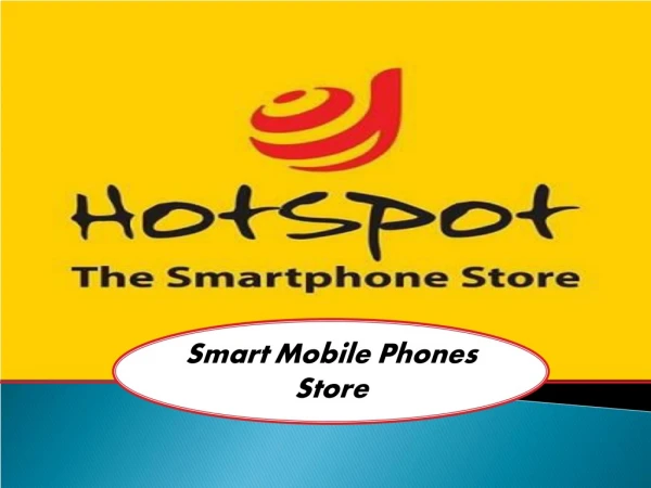 Top Brand Smart Mobile Phones Retail Store in India