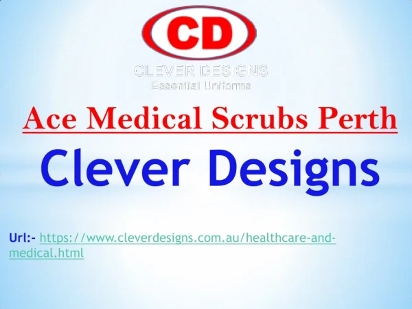 Ace Medical Scrubs Perth | Clever Designs