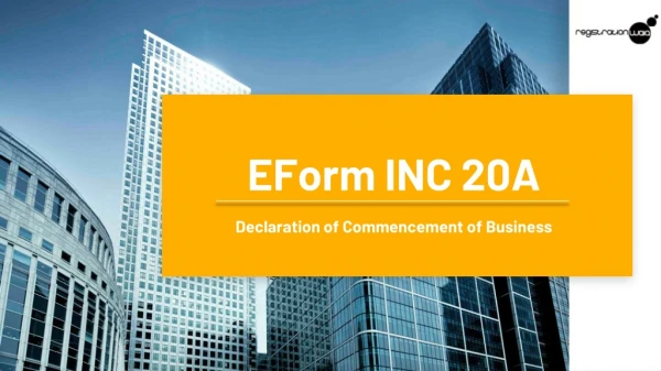 Form INC -20A Commencement of Business Certificate