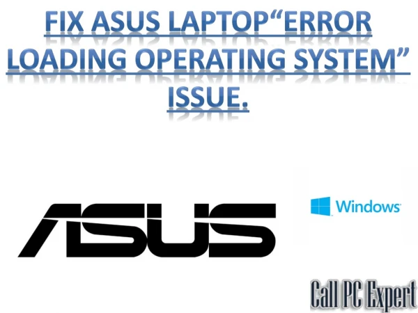 Fix Asus Laptop “Error loading Operating System” Issue