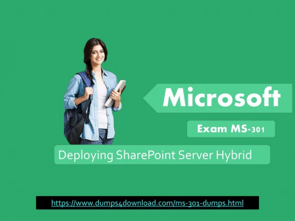 Verified Microsoft MS-301 Exam Questions - MS-301 Dumps PDF Dumps4download.com