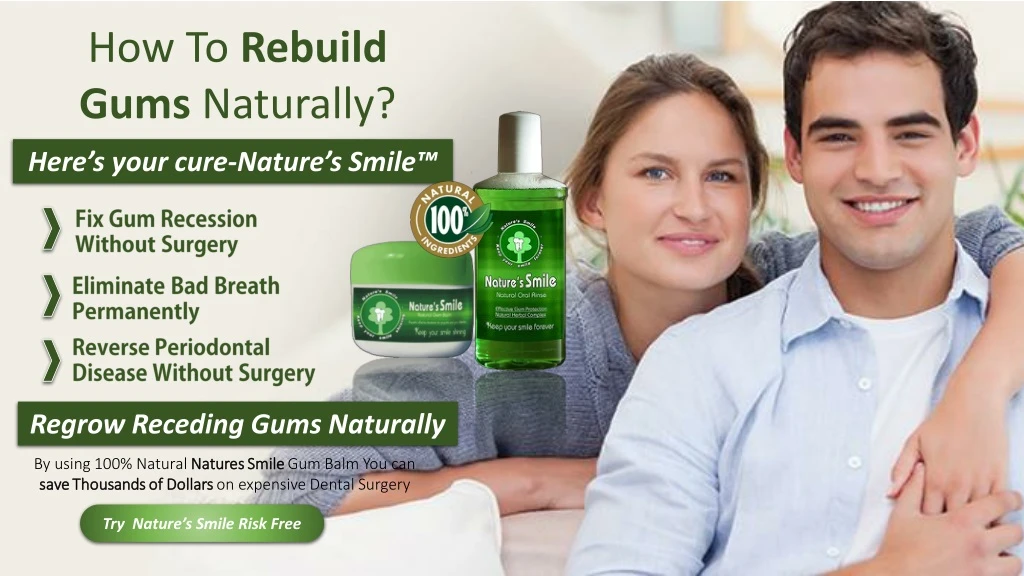 how to rebuild gums naturally