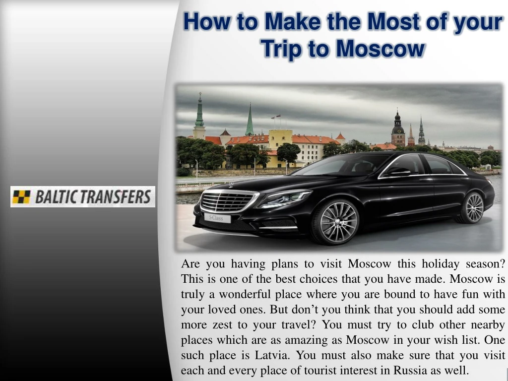 how to make the most of your trip to moscow