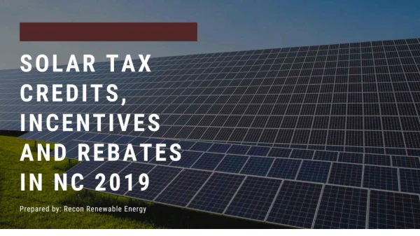 Solar Tax Credits, Incentives and Rebates in NC 2019