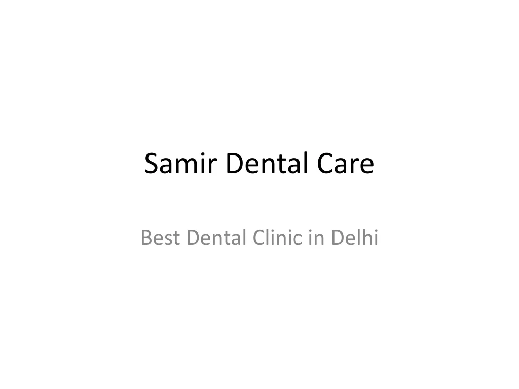 samir dental care