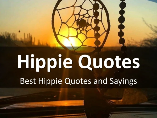 Hippie Quotes