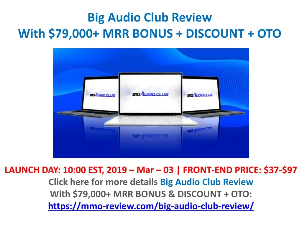 big audio club review with 79 000 mrr bonus