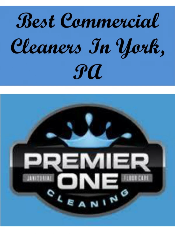 Best Commercial Cleaners In York, PA