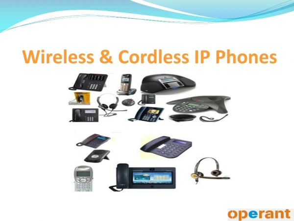 Wireless & Cordless IP Phones