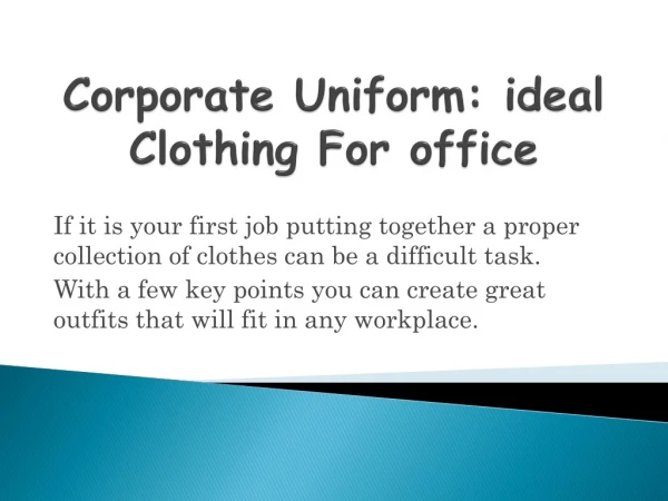 Corporate Uniform: ideal Clothing For office