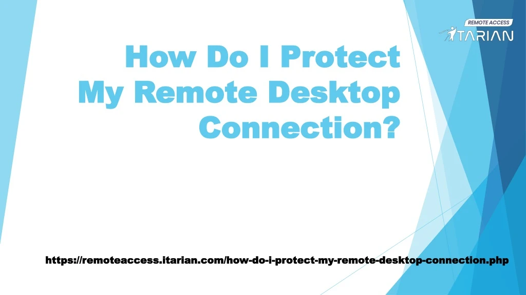 how do i protect my remote desktop connection
