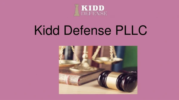 Spokane Law Firms - Kidd Defense