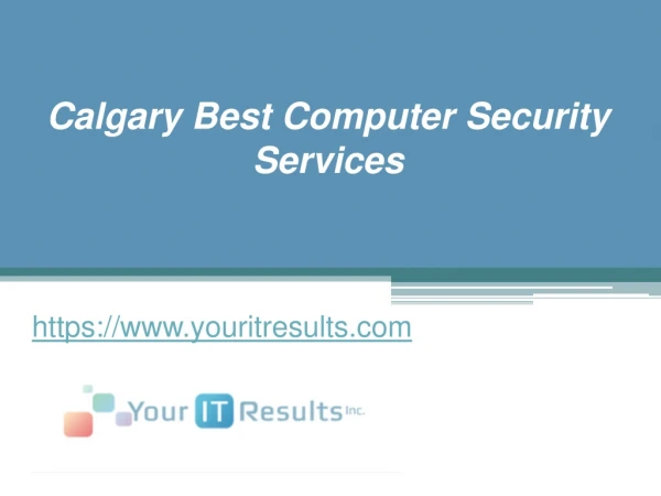 Calgary Best Computer Security Services - www.youritresults.com