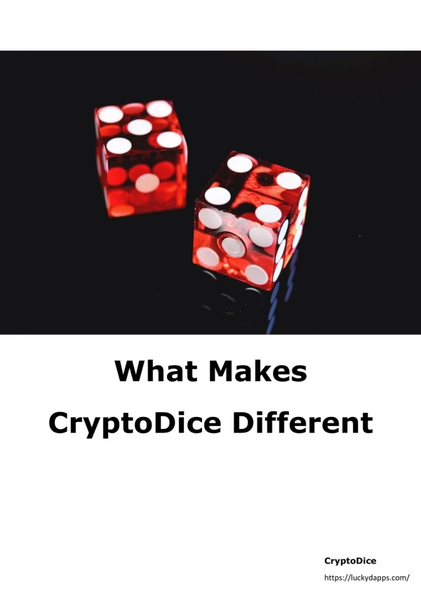 What Makes CryptoDice Different