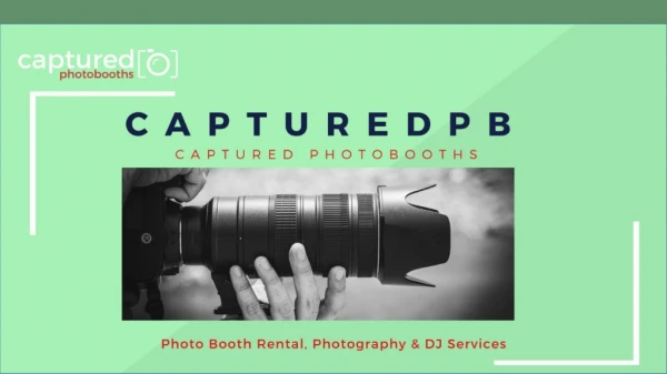 Photo Booth Rental Philadelphia | USA | Capturedpb