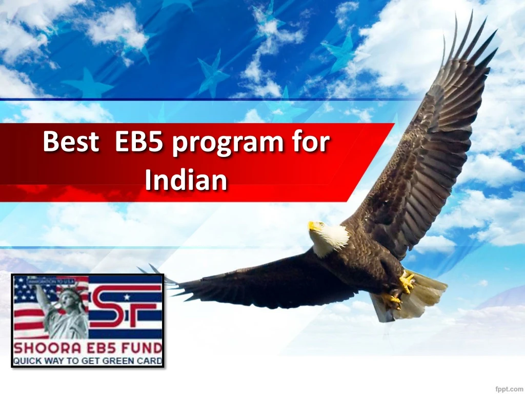 best eb5 program for indian