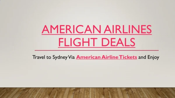 Travel to Sydney Via American Airline Tickets and Enjoy- Free PDF