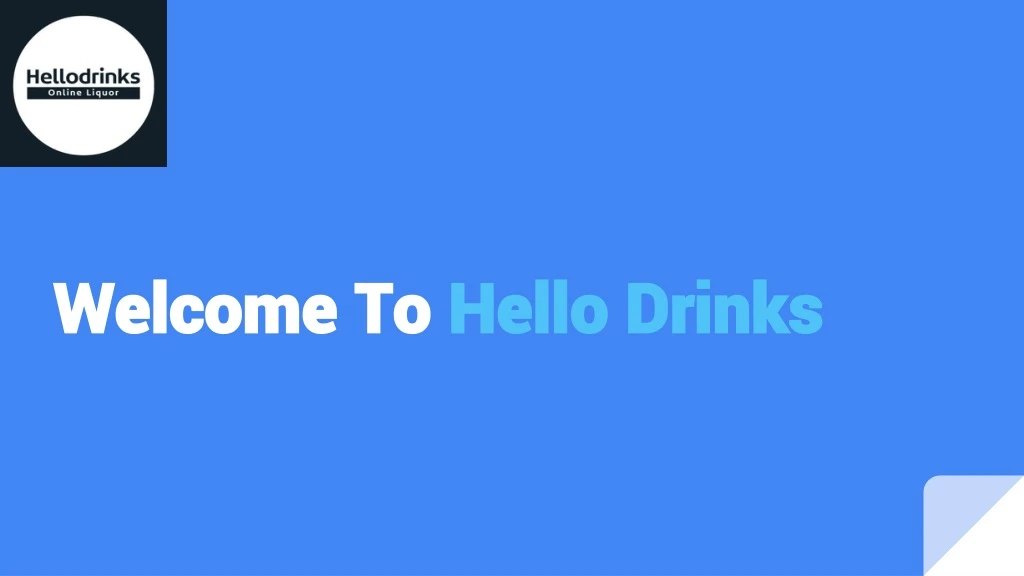 welcome to hello drinks