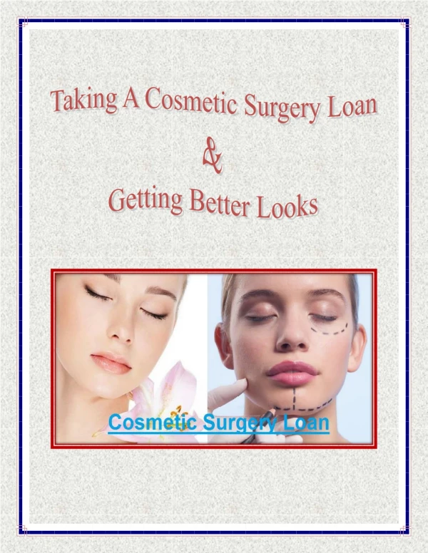 Taking A Cosmetic Surgery Loan & Getting Better Looks