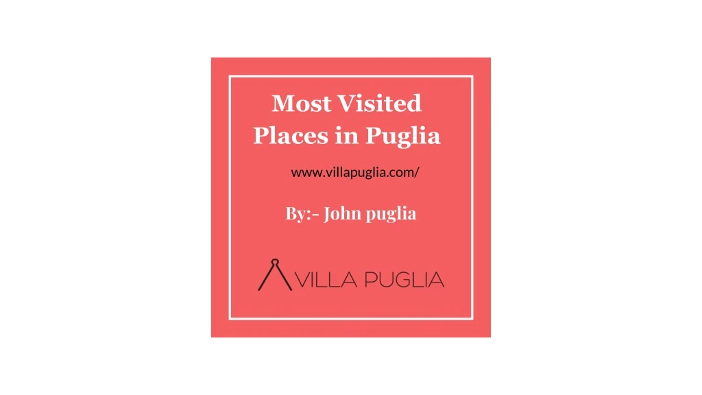 most visited places in puglia