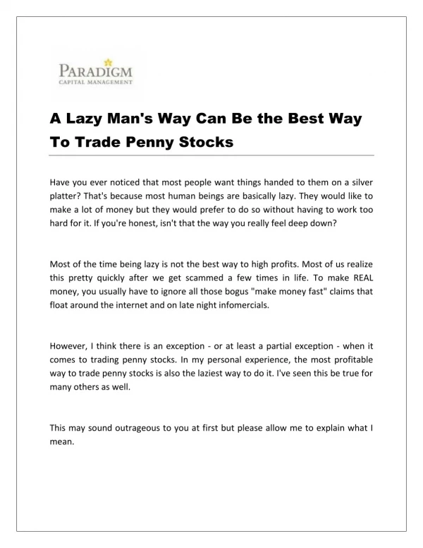 A Lazy Man's Way Can Be the Best Way To Trade Penny Stocks