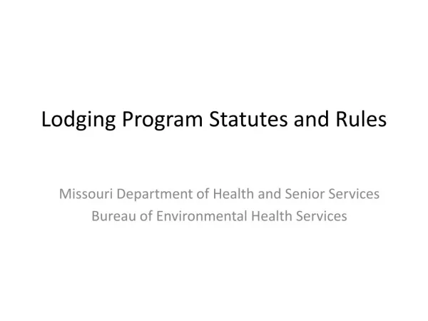 Lodging Program Statutes and Rules