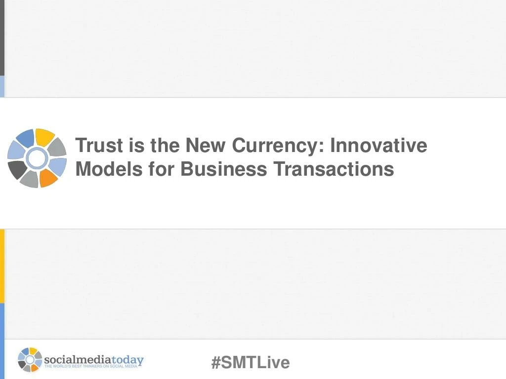 trust is the new currency innovative models for business transactions