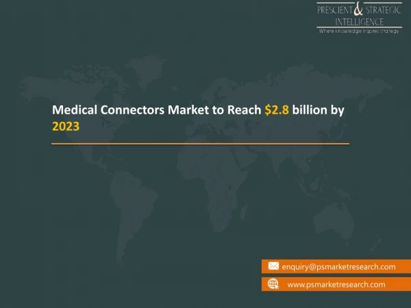 The market is growing mainly due to the rising demand for miniaturized connectors, progress in the medical devices indus