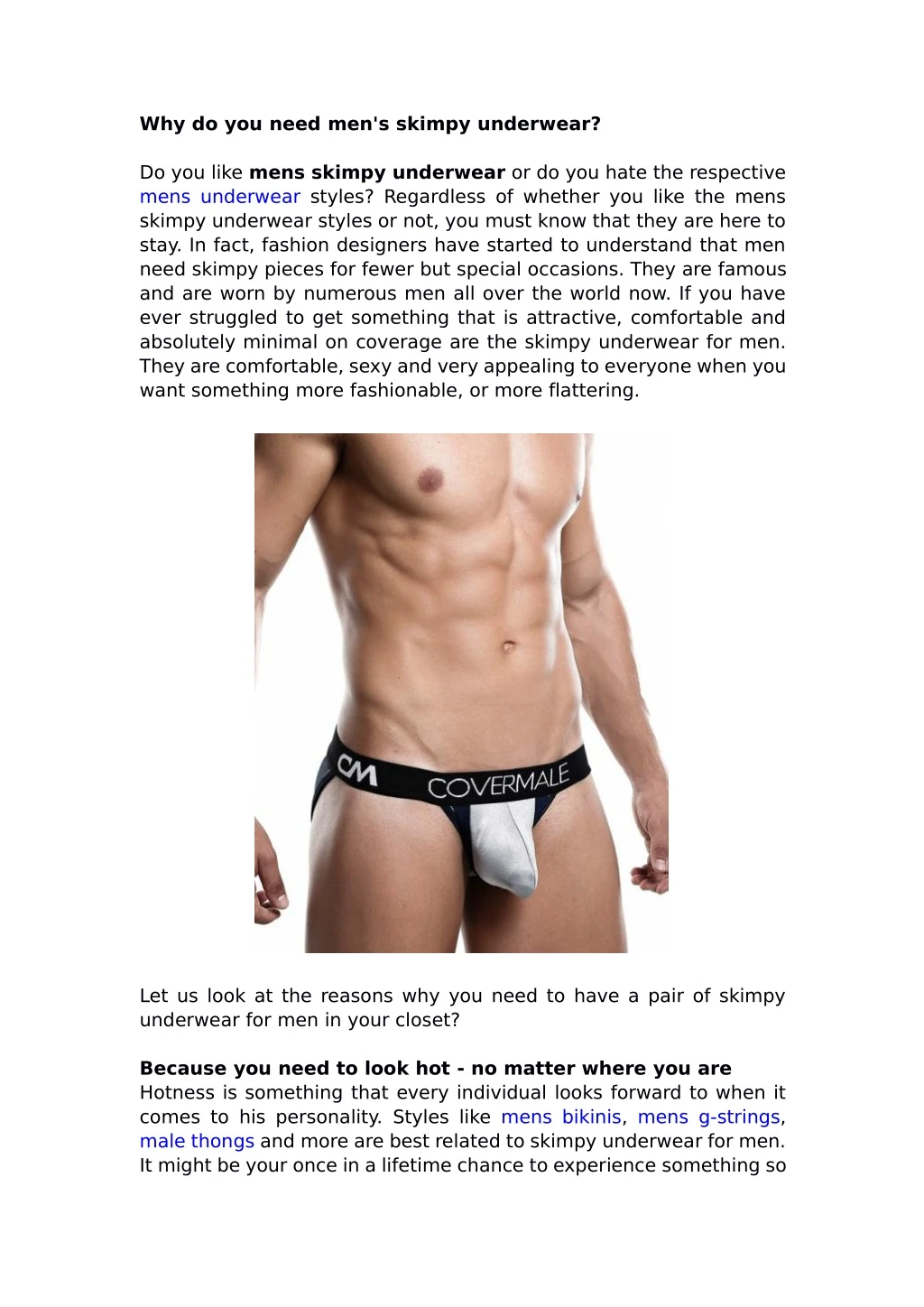 why do you need men s skimpy underwear