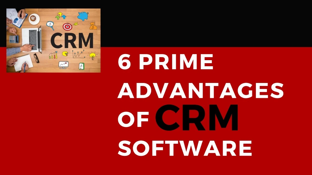 6 prime advantages of software
