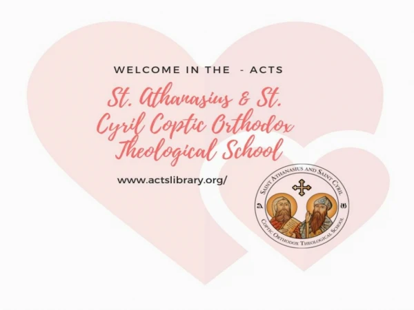 St. Athanasius & St. Cyril Coptic Orthodox Theological School