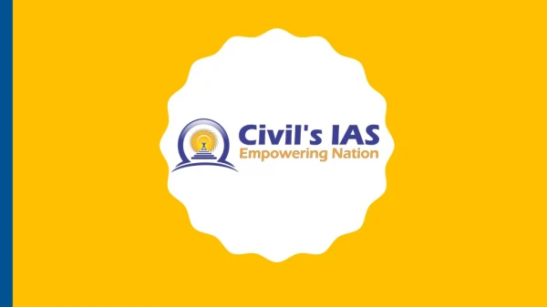 IAS, UPSC and Civil Service examination coaching in Delhi