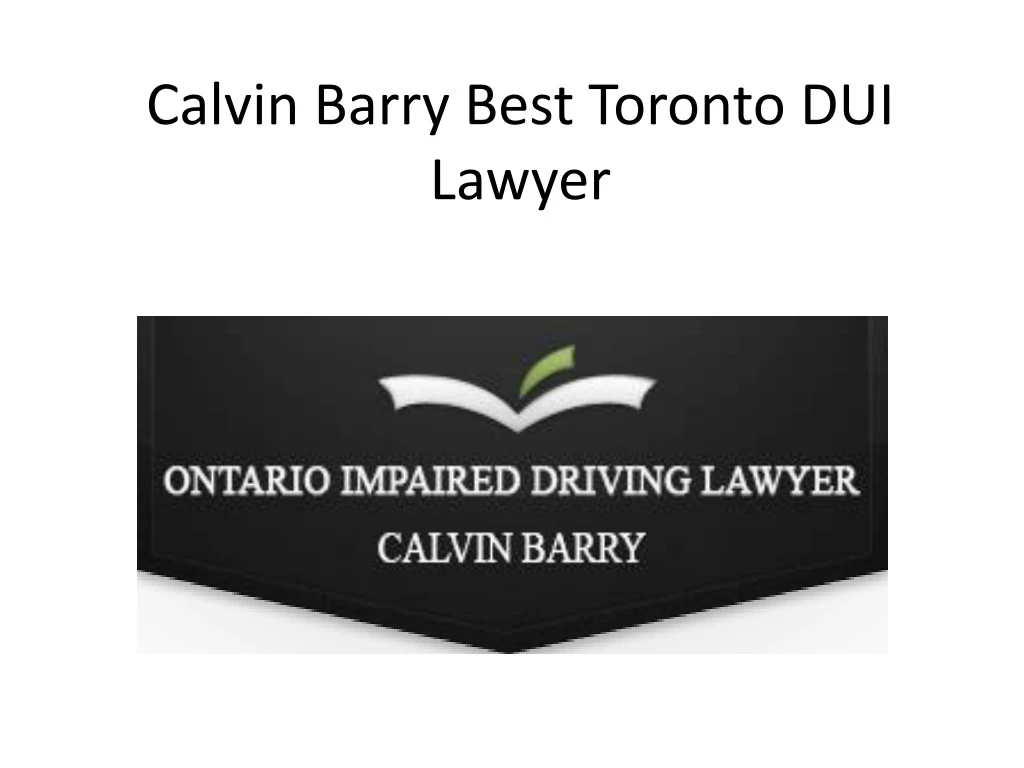 calvin barry best toronto dui lawyer