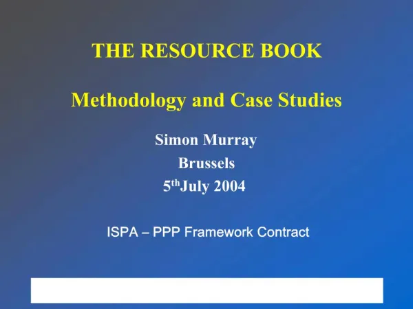 THE RESOURCE BOOK Methodology and Case Studies