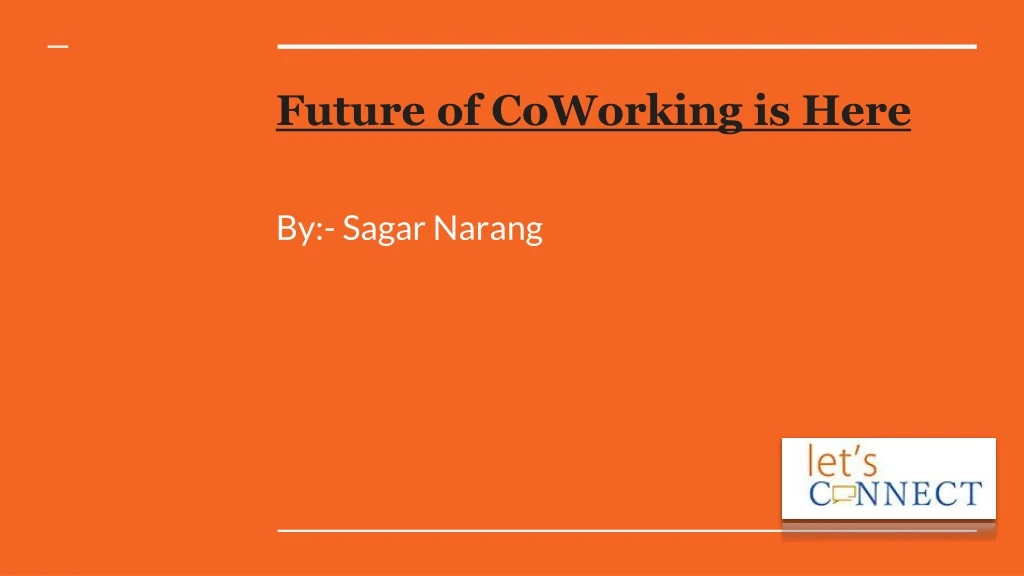 future of coworking is here